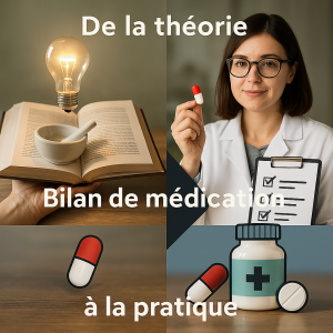 Bilan de médication : de la théorie à la pratique